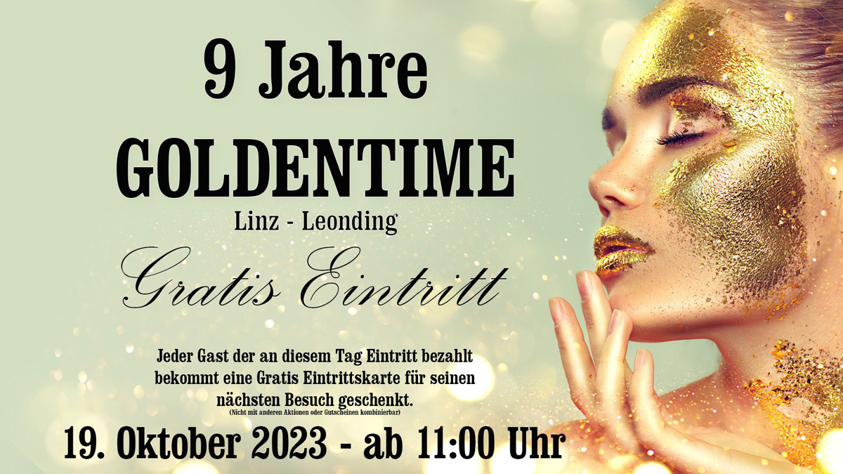 9 Jahre Goldentime Linz-Leonding