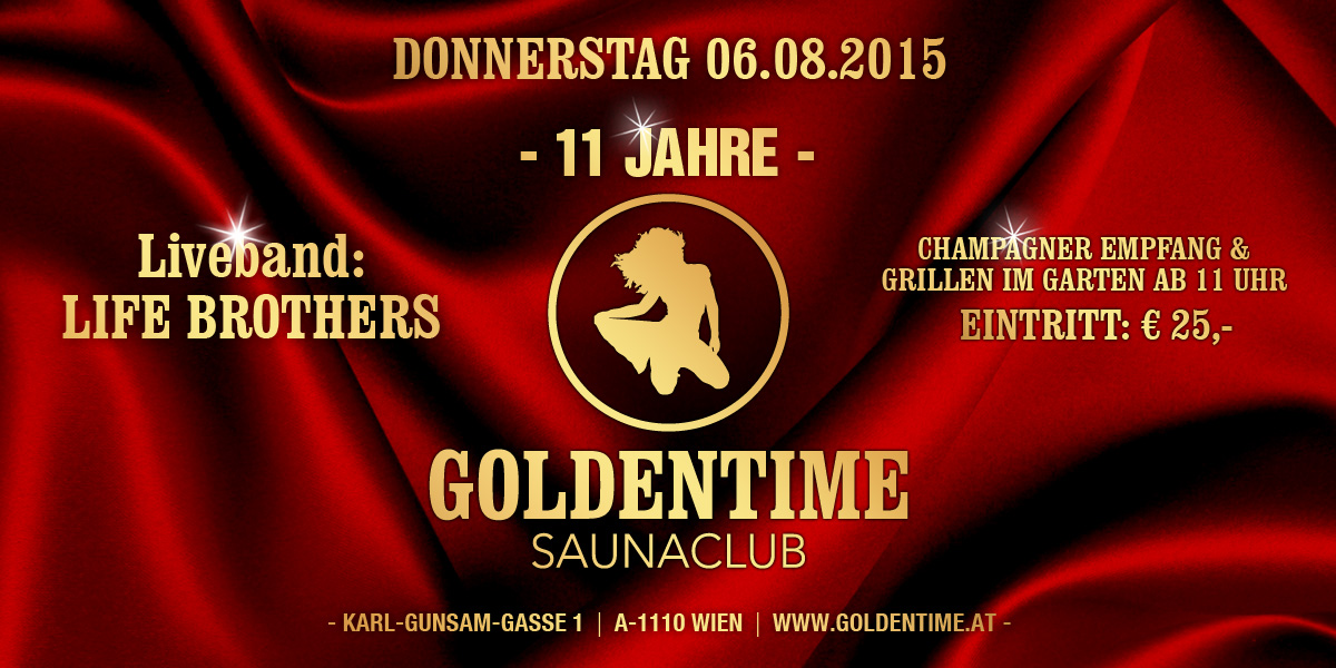 11 Jahre Goldentime Saunaclub Wien am Donnerstag den 6. August