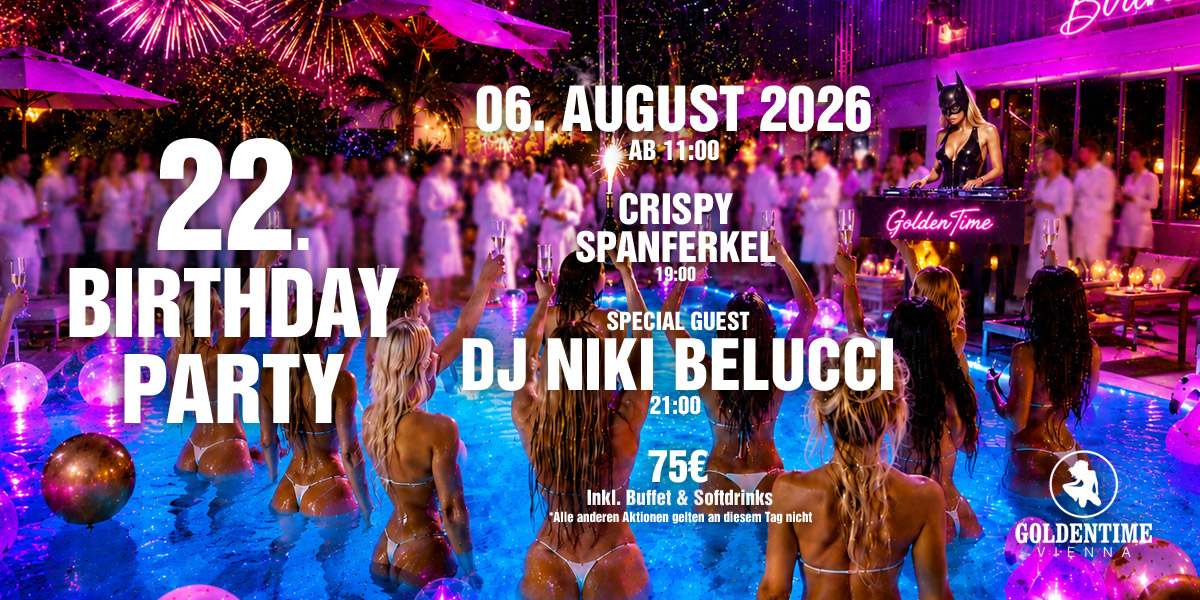 22 Jahre Goldentime Wien am 06. August